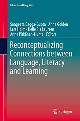 Reconceptualizing Connections Between Language, Literacy And Learning-..