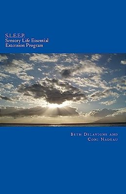 S. L. E. E. P. Sensory Life Essential Extension Program-..