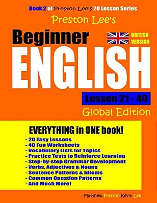 Preston Lee's Beginner English Lesson 21 - 40 (Global British Edition)-..
