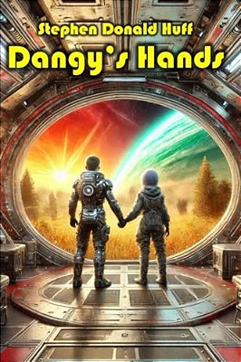 Dangy's Hands: Violence Redeeming: Collected Short Stories 2009 - 2011-..