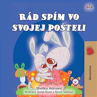 I Love To Sleep In My Own Bed (Slovak Children's Book)-..