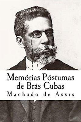 Memórias Póstumas De Brás Cubas-..