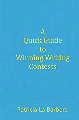 A Quick Guide To Winning Writing Contests-..