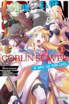 Goblin Slayer: A Day In The Life, Vol. 1 (Manga)-..