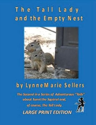 Tall Lady And The Empty Nest (Large Print Version)-..