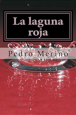 La Laguna Roja: Cuentos-..