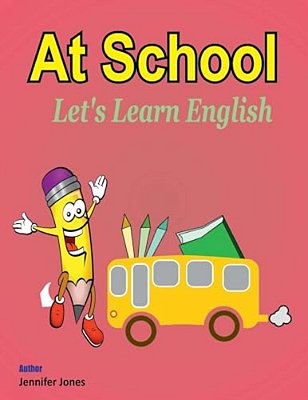 Let's Learn English: At School-..