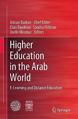Higher Education In The Arab World: E-Learning And Distance Education-..
