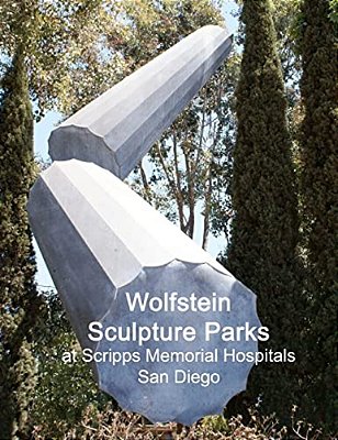 Wolfstein Sculpture Parks At Scripps Memorial Hospitals San Diego-..