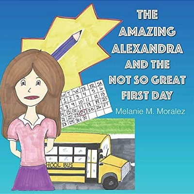 The Amazing Alexandra And The Not So Great First Day-..