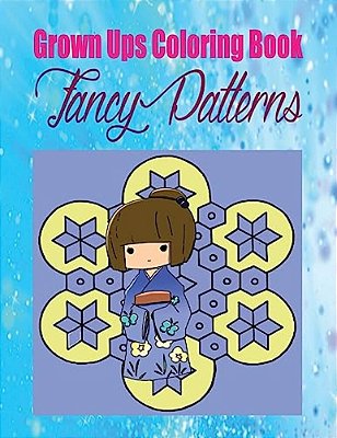 Grown Ups Coloring Book Fancy Patterns-..