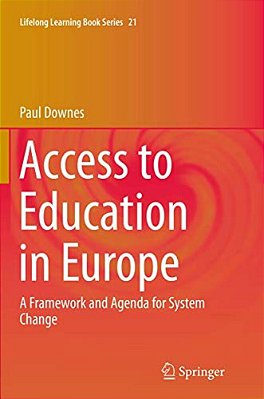 Access To Education In Europe: A Framework And Agenda For System Change-..