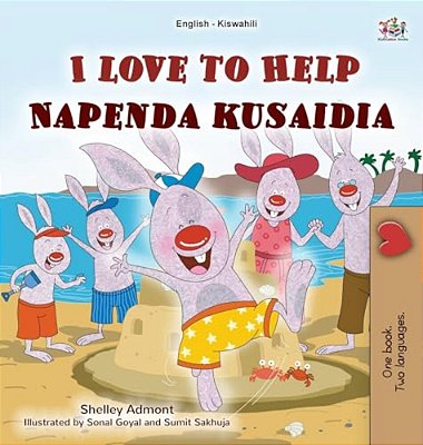 I Love To Help (English Swahili Bilingual Children's Book)-..