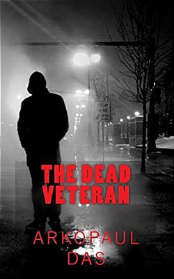 The Dead Veteran: A Detective Smith Novel-..