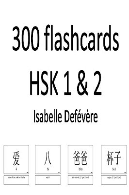 300 Flashcards Hsk 1 & 2-..