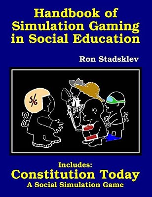 Handbook Of Simulation Gaming In Social Education/Constitution Today-..