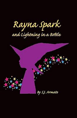 Rayna Spark And Lightning In A Bottle-..
