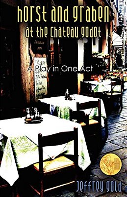 Horst And Graben At The Chateau Godot: A Play In One Act-..