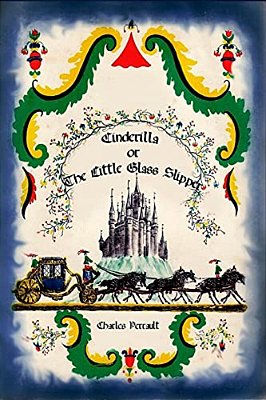 Cinderilla Or The Little Glass Slipper-..
