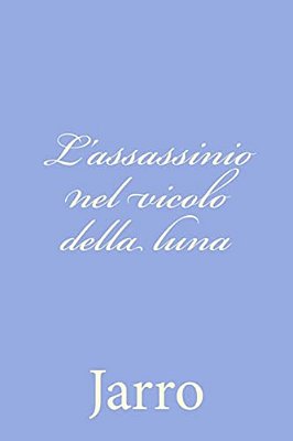 L'Assassinio Nel Vicolo Della Luna-..