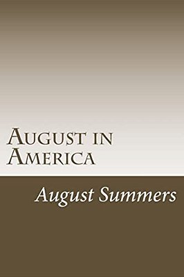 August In America-..