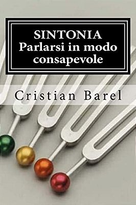 Sintonia: Parlarsi In Modo Consapevole-..