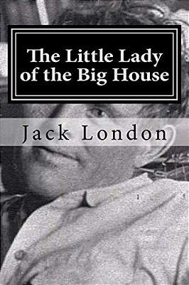 The Little Lady Of The Big House-..