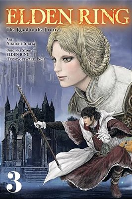 Elden Ring: The Road To The Erdtree, Vol. 3-..