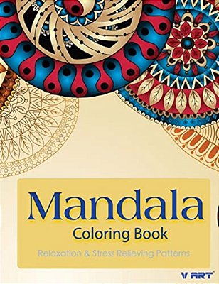 Mandala Coloring Book: Coloring Books For Adults: Stress Relieving Patterns-..