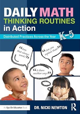 Daily Math Thinking Routines In Action: Distributed Practices Across The Year-..