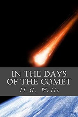 In The Days Of The Comet-..