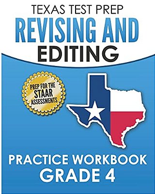 Texas Test Prep Revising And Editing Practice Workbook Grade 4: Practice And Preparation For The Staar Writing Test-..