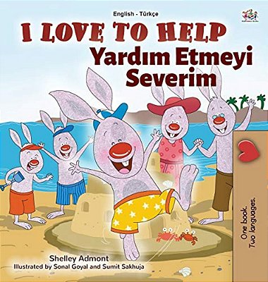 I Love To Help (English Turkish Bilingual Book For Kids)-..