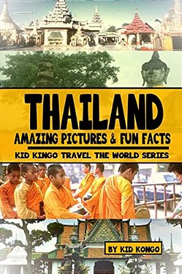 Thailand: Kid Kongo Travel The World Series-..