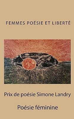 Prix De Poesie Simone Landry-..
