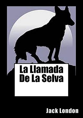 La Llamada De La Selva-..