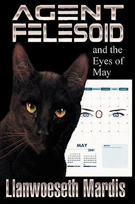 Agent Felesoid And The Eyes Of May-..