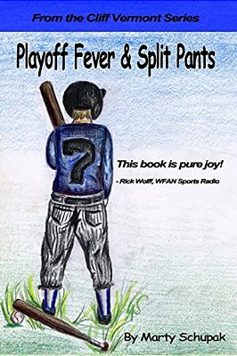 Playoff Fever & Split Pants: From The Cliff Vermont Book Series-..