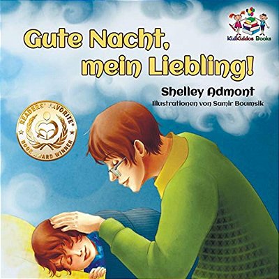 Gute Nacht, Mein Liebling! (German Kids Book): German Children's Book-..