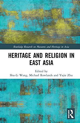 Heritage And Religion In East Asia-..