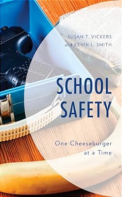School Safety: One Cheeseburger At A Time-..