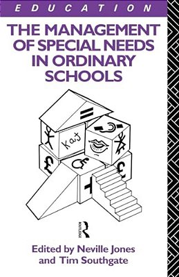 The Management Of Special Needs In Ordinary Schools-..