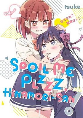 Spoil Me Plzzz, Hinamori-San! 2-..