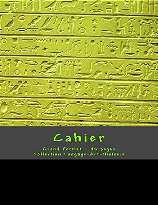 Cahier - Grand Format - 48 Pages - Collection Langage-Art-histoire: Design Original 6-..