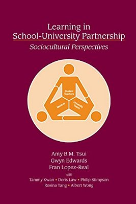 Learning In School-University Partnership: Sociocultural Perspectives-..