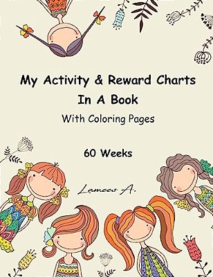 My Activity & Reward Charts In A Book With Coloring Pages (60 Weeks)-..
