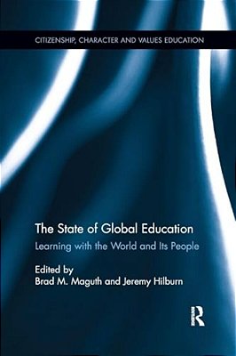 The State Of Global Education: Learning With The World And Its People-..