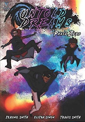 Untold Dreams: Phase Zero-..