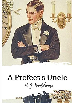 A Prefect's Uncle-..