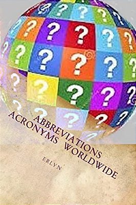 Abbreviations & Acronyms Worldwide-..